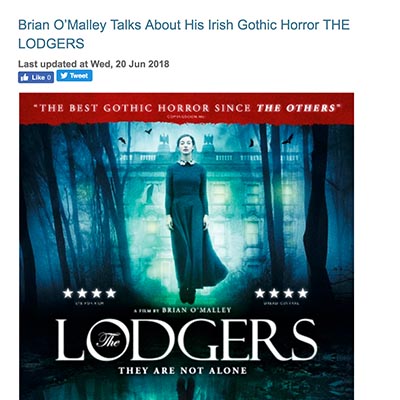Brian O’Malley Talks About His Irish Gothic Horror THE LODGERS